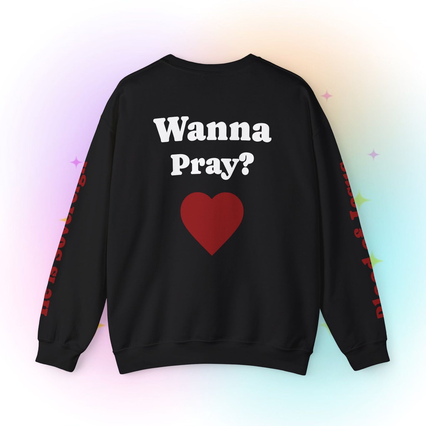 Wanna Pray? Heart Graphic Crewneck Sweatshirt — Retro Silhouette Faith Pullover